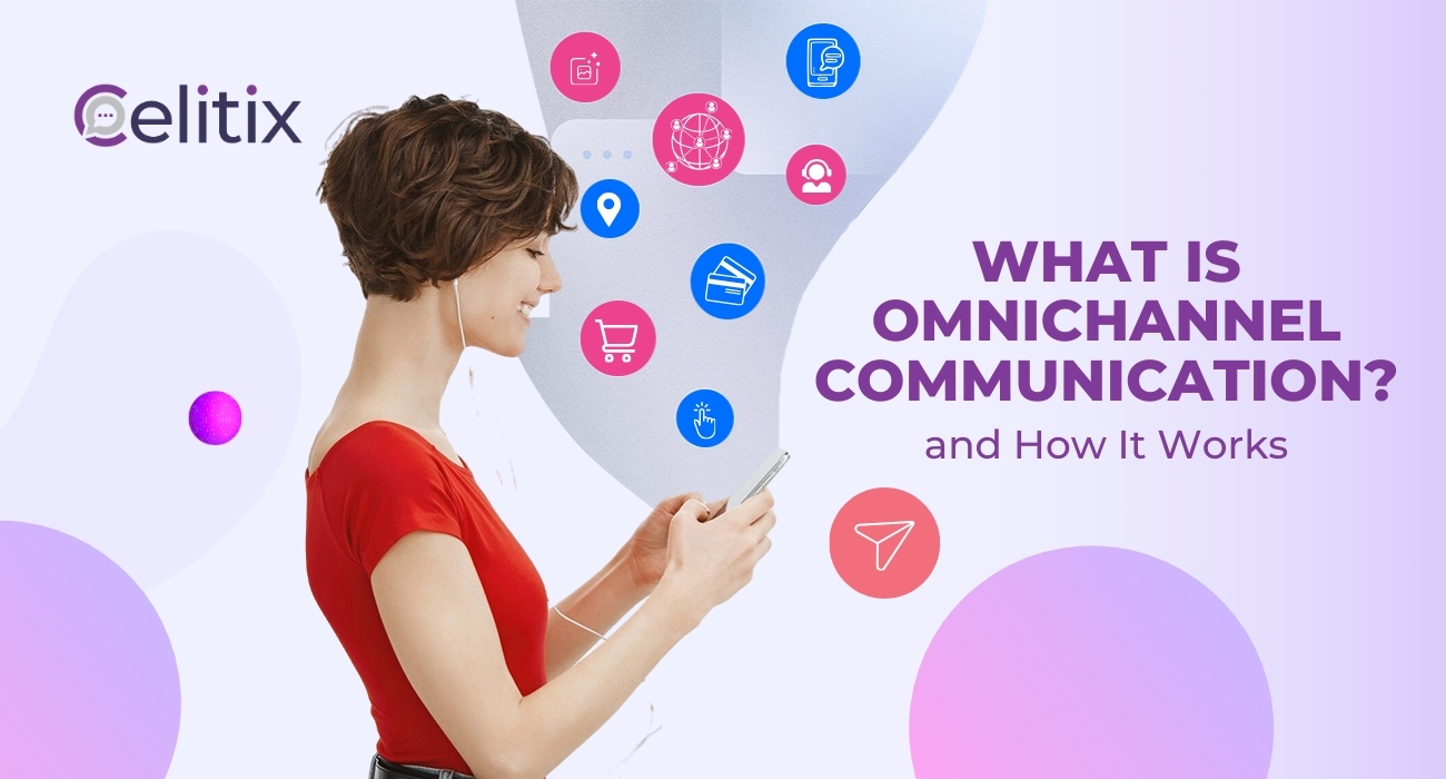 What is omnichannel communication and how it works